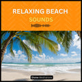 Beach Sounds – 4 Hour Sound