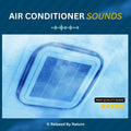 Air Conditioner White Noise – 10 Hour Sound