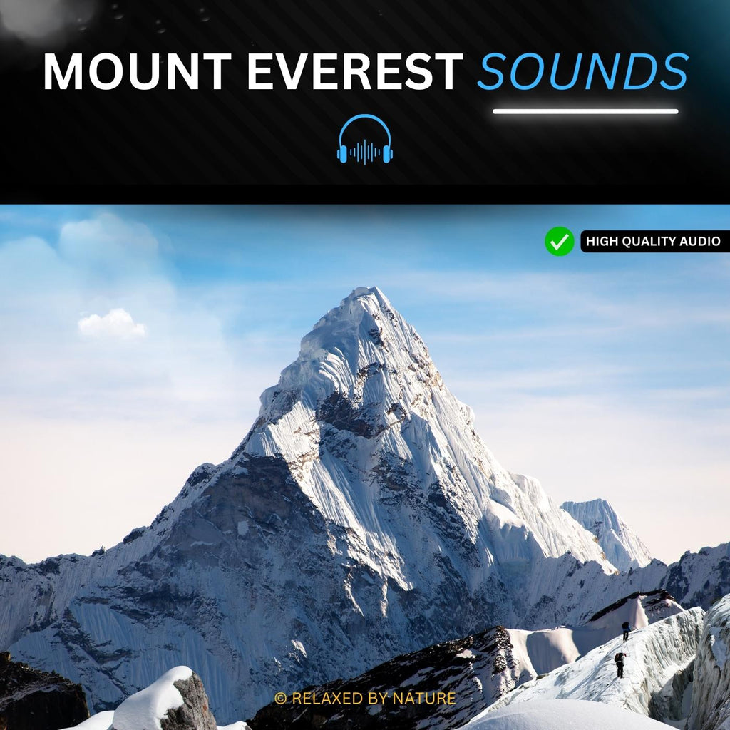 Mount Everest Wind Sounds – 8 Hour Audio